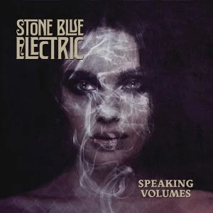 Image of Stone Blue Electric - Speaking Volumes Vinyl
