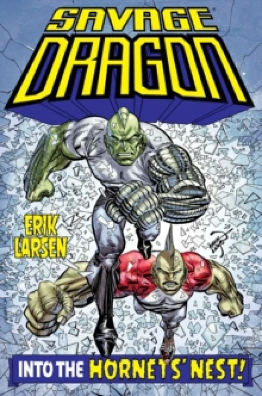 Image of Savage Dragon: Into the Hornet's Nest Paperback / softback