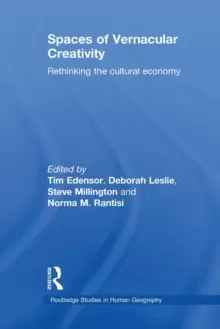 Image of Spaces of Vernacular Creativity : Rethinking the Cultural Economy