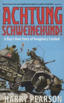 Image of Achtung Schweinehund by Harry Pearson Paperback