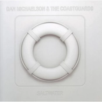 Image of Saltwater - Dan Michaelson and the Coastguard CD