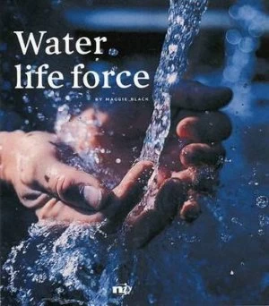 Image of Water Life Force by Maggie Black Hardback