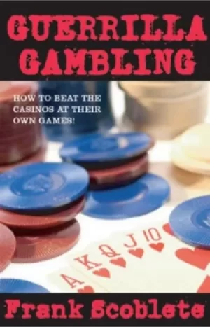 Image of Guerrilla gambling by Frank Scoblete