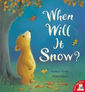 Image of When Will It Snow by Kathryn White Book
