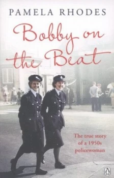 Image of Bobby on the Beat by Pamela Rhodes Paperback