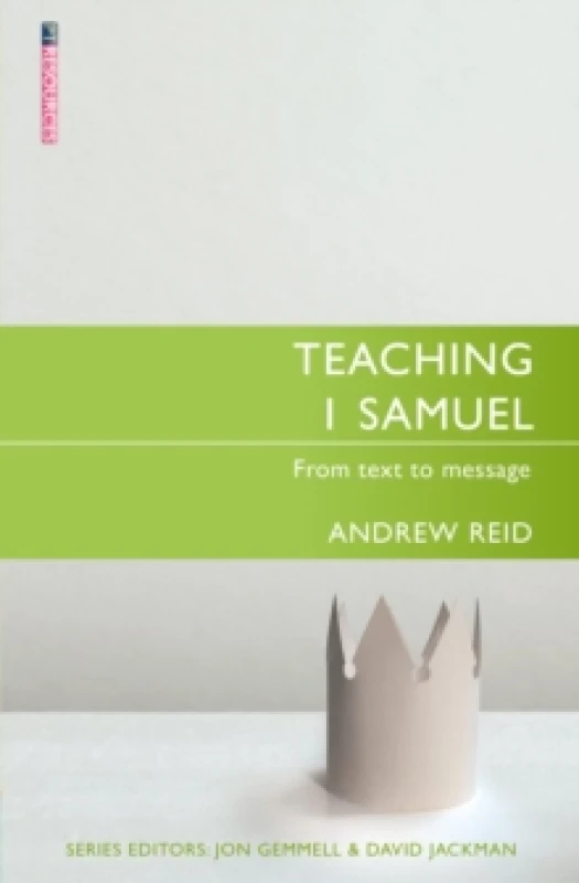 Image of Teaching 1 Samuel : From Text to Message Paperback / softback
