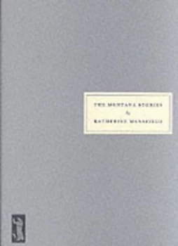 Image of The Montana Stories by Katherine Mansfield Hardback