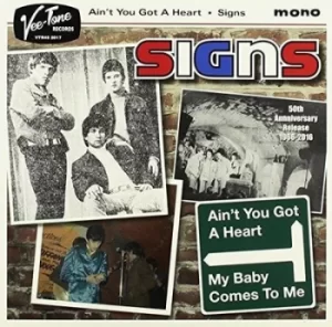 Image of Aint You Got a Heart/My Babes Comes to Me by Signs Vinyl Album