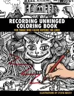 Image of recording unhinged coloring book for those who color outside the lines