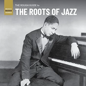 Image of Various Artists - The Rough Guide to the Roots of Jazz CD