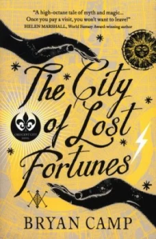 Image of The city of lost fortunes by Bryan Camp