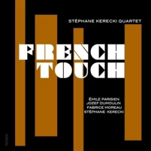 Image of French Touch by Stephane Kerecki Quartet CD Album