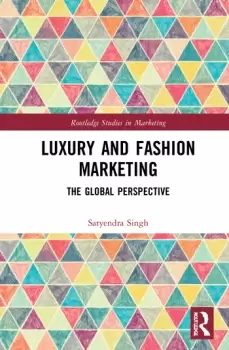 Image of Luxury and Fashion MarketingThe Global Perspective