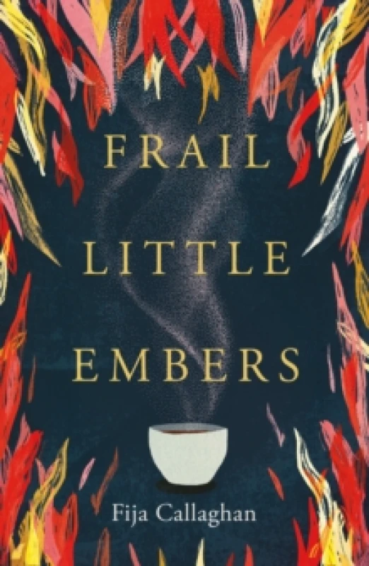 Image of Frail Little Embers Paperback / softback