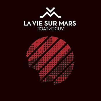Image of La Vie Sur Mars - Vue D'en Face CD