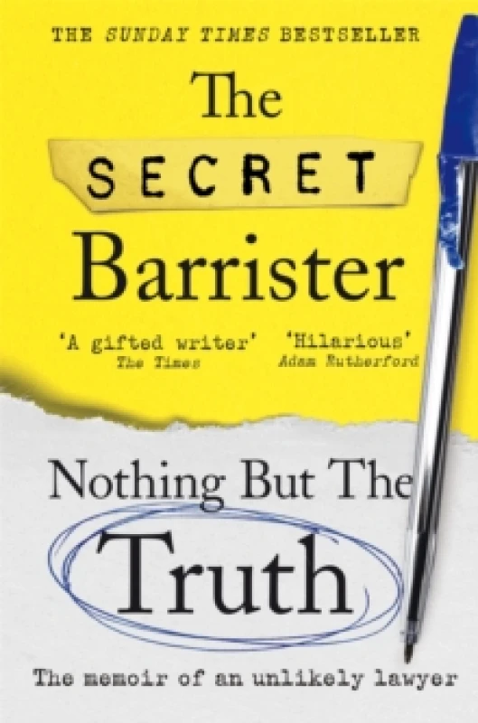 Image of Nothing But The Truth : Dark Humour and Shocking Truths Learned from a Life in the Law Paperback / softback