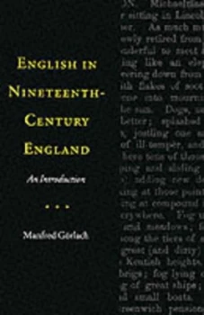 Image of English in Nineteenth-Century England by Manfred Grlach Hardback