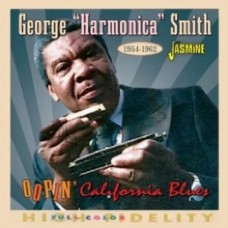 Image of George 'Harmonica' Smith: Oopin' California Blues 1954-1962 CD / Album