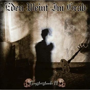 Image of Eden Weint Im Grab - Geysterstunde II CD