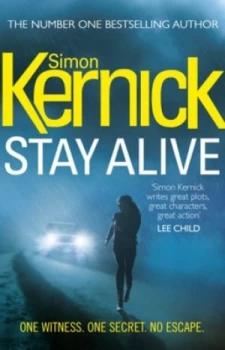 Image of Stay Alive by Simon Kernick Book