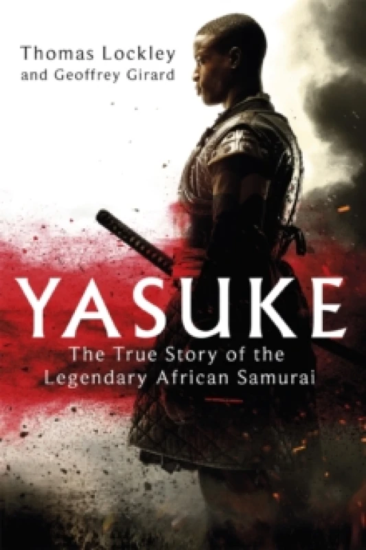Image of Yasuke. Paperback. By Thomas Lockley, Geoffrey Girard Books