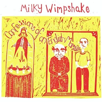 Image of Milky Wimpshake - Confessions of an English Marxist Vinyl