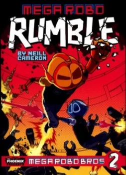 Image of Mega Robo Rumble by Neill Cameron Book