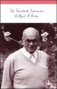 Image of The Tavistock seminars by Wilfred R Bion