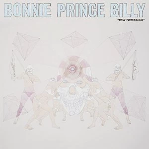 Image of Bonnie Prince Billy Best Troubador Vinyl