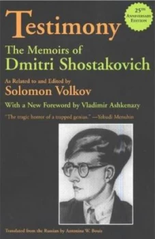 Image of Testimony by Dmitrii Dmitrievich Shostakovich and Solomon Volkov Paperback