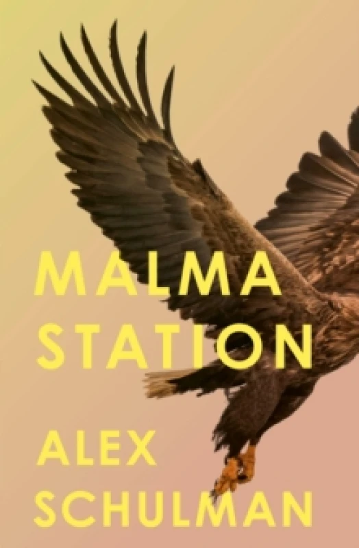 Image of Malma Station. Paperback. By Alex Schulman Books