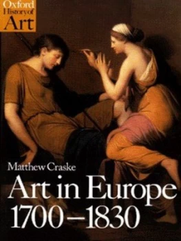 Image of Art in Europe 1700-1830 by Matthew Craske Paperback