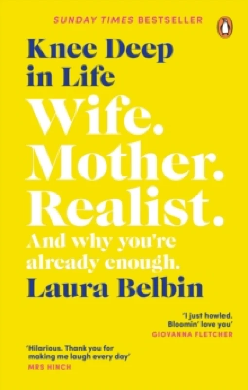 Image of Knee Deep in Life : Wife, Mother, Realist and why were already enough Paperback / softback