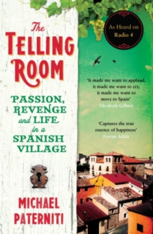 Image of The Telling Room : Passion, Revenge and Life in a Spanish Village Paperback / softback