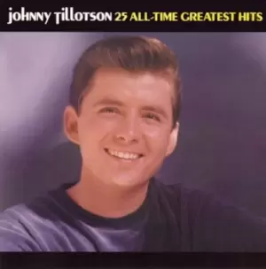 Image of 25 All-time Greatest Hits by Johnny Tillotson CD Album