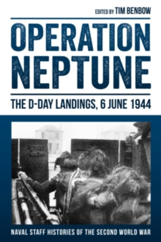 Image of Operation Neptune: The D-Day Landings, 6 June 1944 Hardback