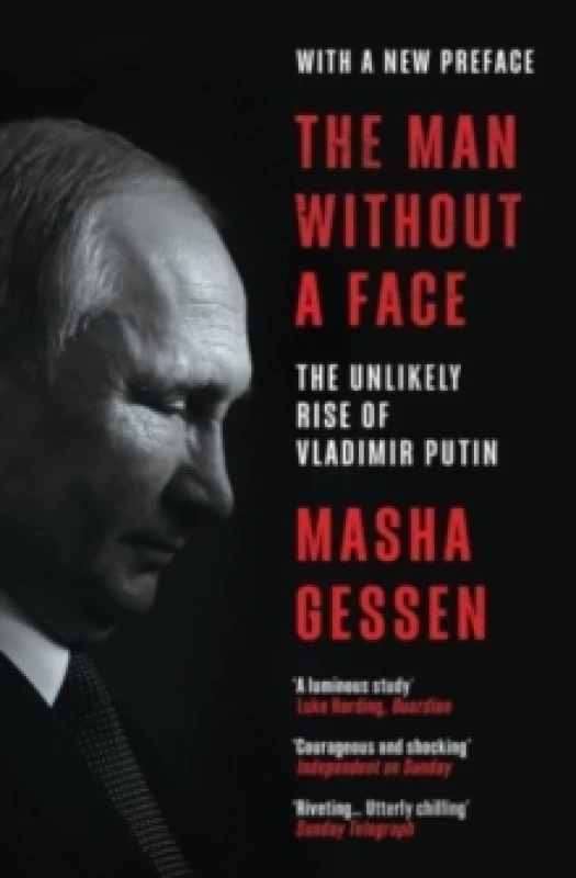 Image of The Man Without a Face : The Unlikely Rise of Vladimir Putin Paperback / softback