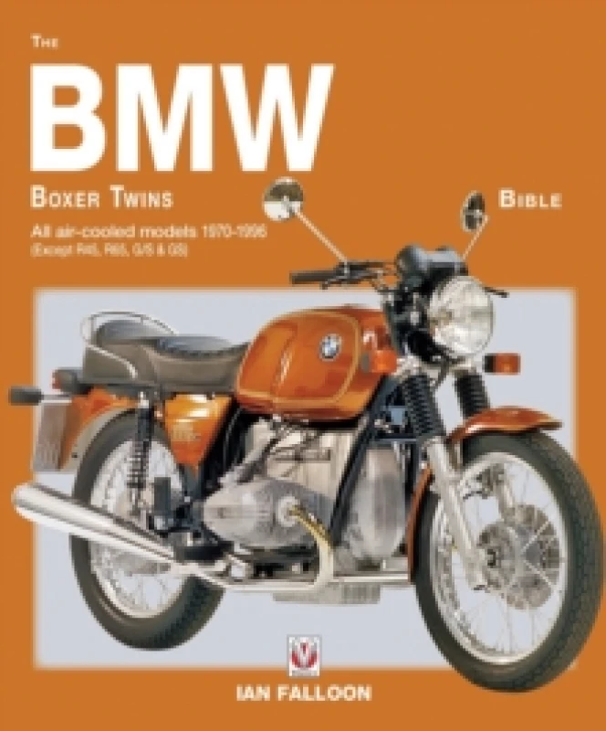 Image of The BMW Boxer Twins 1970-1996 Bible : All Air-Cooled Models 1970-1996 (Except R45, R65, G/S & Gs) Paperback / softback