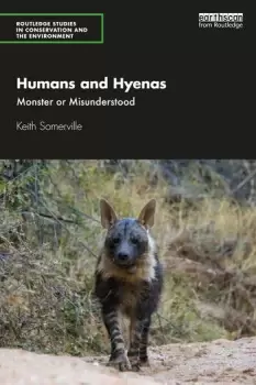 Image of Humans and HyenasMonster or Misunderstood