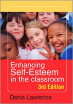 Image of Enhancing Self-Esteem in the Classroom by Denis Lawrence Book