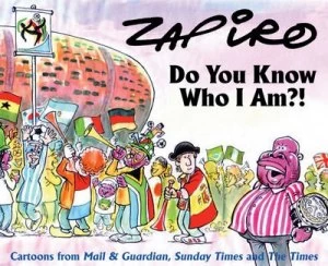 Image of Do You Know Who I Am by Zapiro Paperback