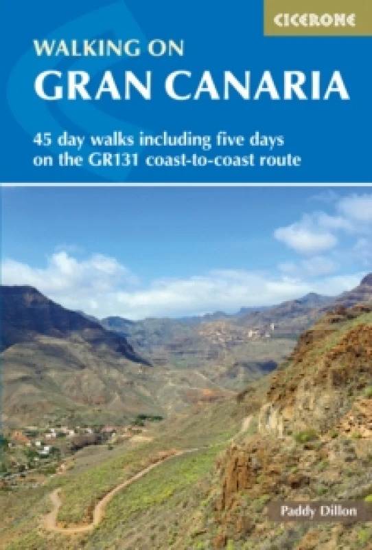 Image of Walking on Gran Canaria : 45 day walks including five days on the GR131 coast-to-coast route Paperback / softback