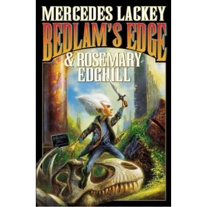 Image of Bedlam's Edge by Mercedes Lackey, Rosemary Edghill (Book, 2005)