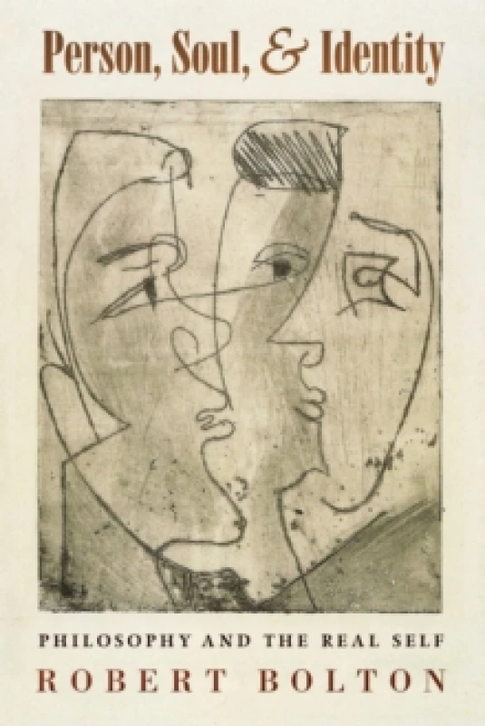 Image of Person, Soul, and Identity : Philosophy and the Real Self Paperback / softback