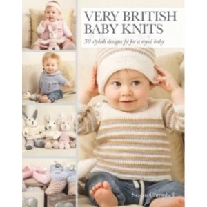 Image of Very British Baby Knits : 30 Stylish Designs Fit for a Royal Baby