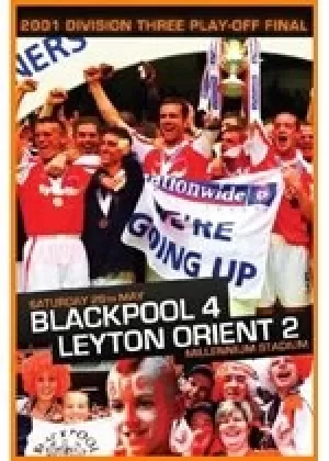 Image of 2001 Division 3 Playoff Final-Blackpool 4 Leyton Orient 2