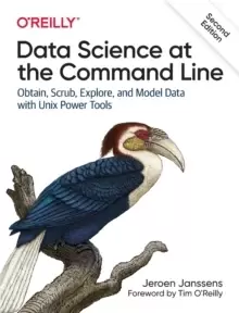 Image of Data Science at the Command Line : Obtain, Scrub, Explore, and Model Data with Unix Power Tools