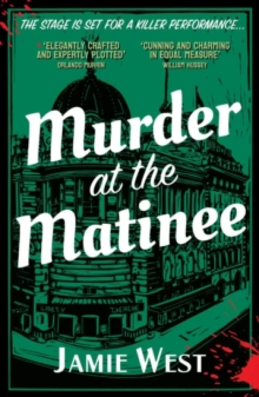 Image of Murder at the Matinee : This golden-age style theatrical murder mystery is perfect for fans of Richard Osman, Robert Thorogood and, of course, Agatha