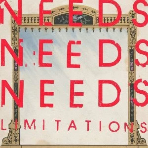 Image of Needs - Limitations Vinyl