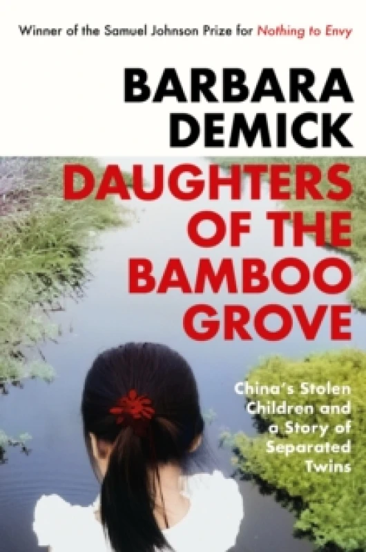 Image of Daughters of the Bamboo Grove : China's Stolen Children and a Story of Separated Twins Hardback